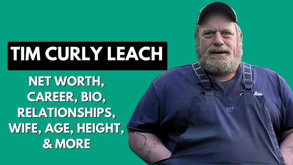 Tim Curly Leach Net Worth
